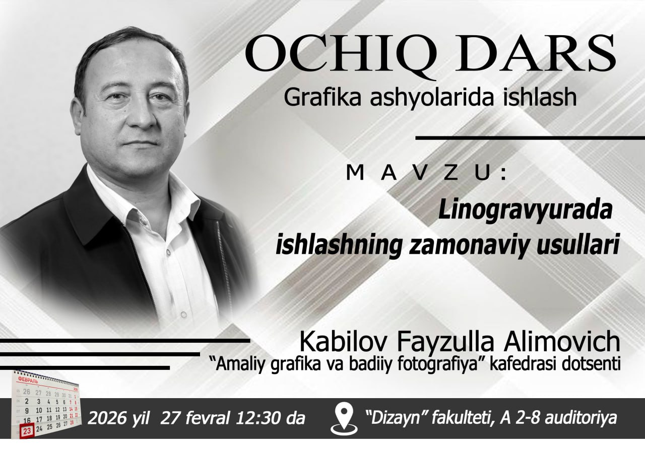 An open lecture on the topic "Modern methods of working in linocut" will be organized by Fayzulla Alimovich Kabilov, associate professor of the Department of "Applied Graphics and Artistic Photography" of the Kamoliddin Behzod National Institute of Art and Design.
