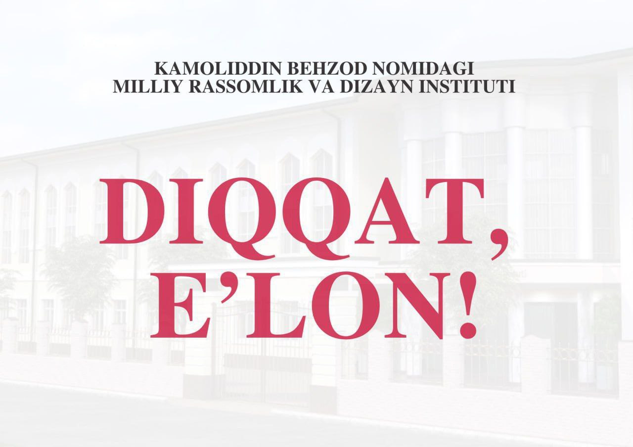 Bitiruvchi kurs talabalari hamda avvalgi o‘quv yillaridagi qarzdor bitiruvchilar diqqatiga!